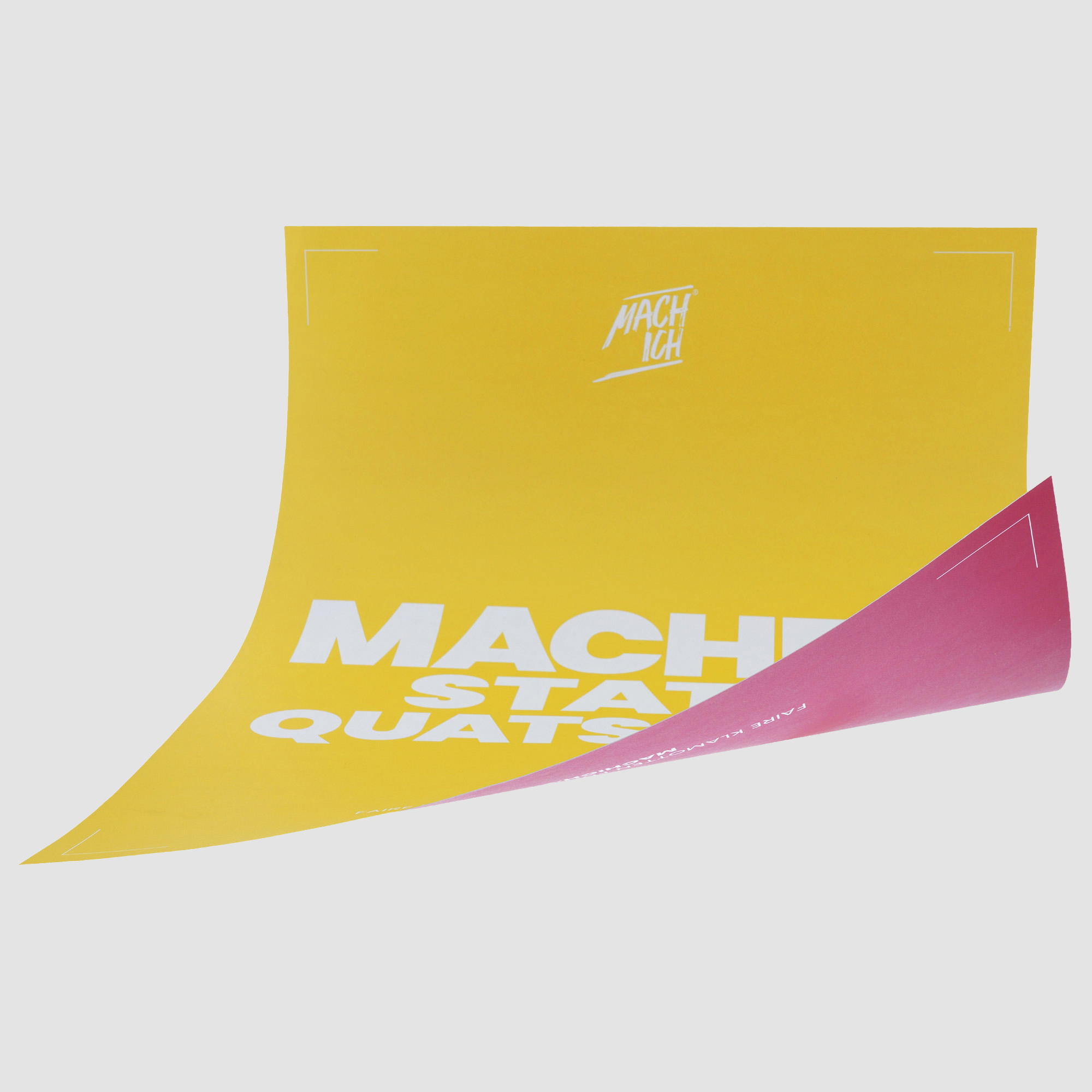 MACH ICH® Poster beidseitig 50x70 cm gelb/rot MACHEN STATT QUATSCHEN (gelb) + ICH DREH SCHRAUBEN, KEINE DÄUMCHEN (Mach-Ich-rot), poster, gelb, rosa Kante, geknickt, grafischer Text