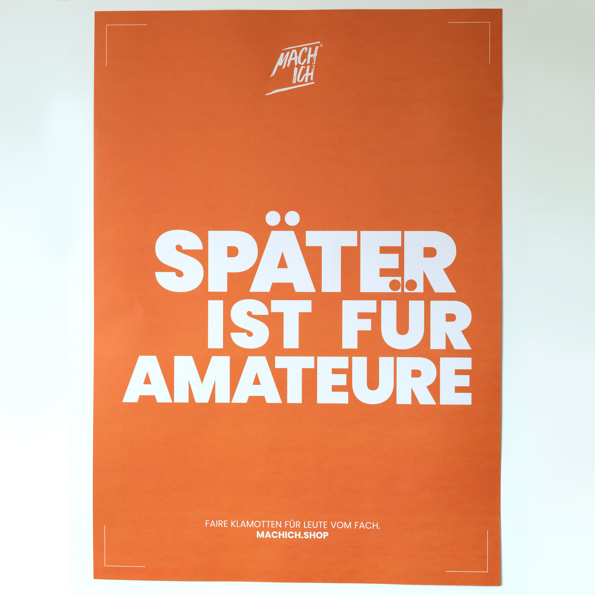 MACH ICH® Poster beidseitig 50x70 cm grün/orange SCHWIERIG GENAUMEIN DING (grün) + SPÄTER IST FÜR AMATEURE (orange), poster, orange, text, MACHICH, SPÄTER IST FUR AMATEURE